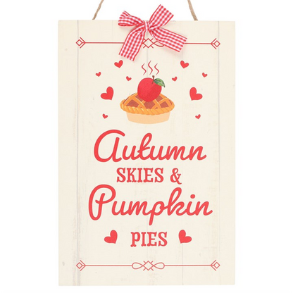 Autumn Skies & Pumpkin Pies Hanging Sign